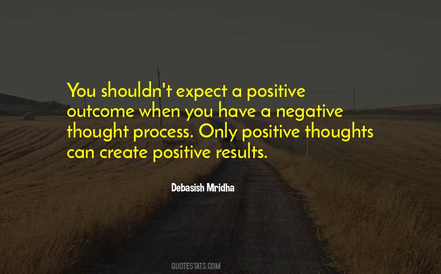 Quotes About Positive Results #1044687