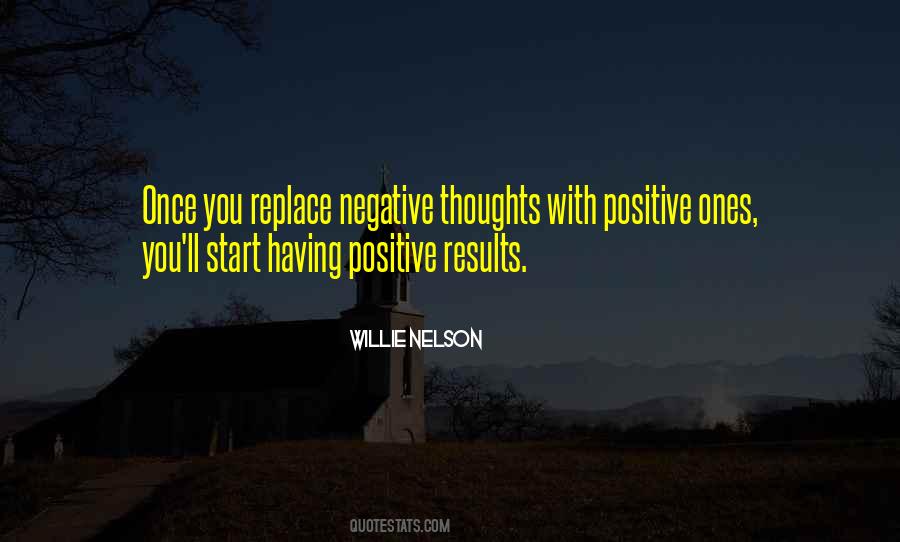 Quotes About Positive Results #427191