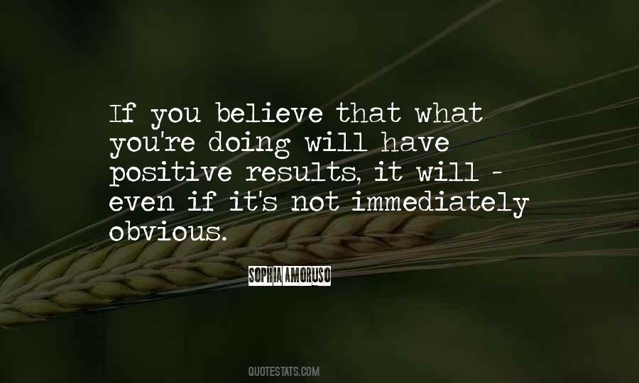 Quotes About Positive Results #760902