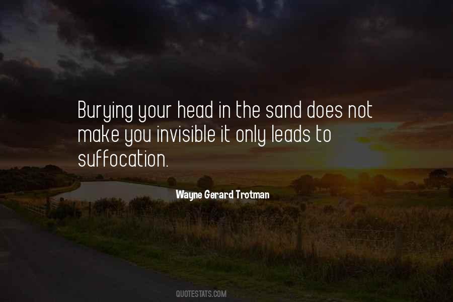 Quotes About Burying Your Head #133246