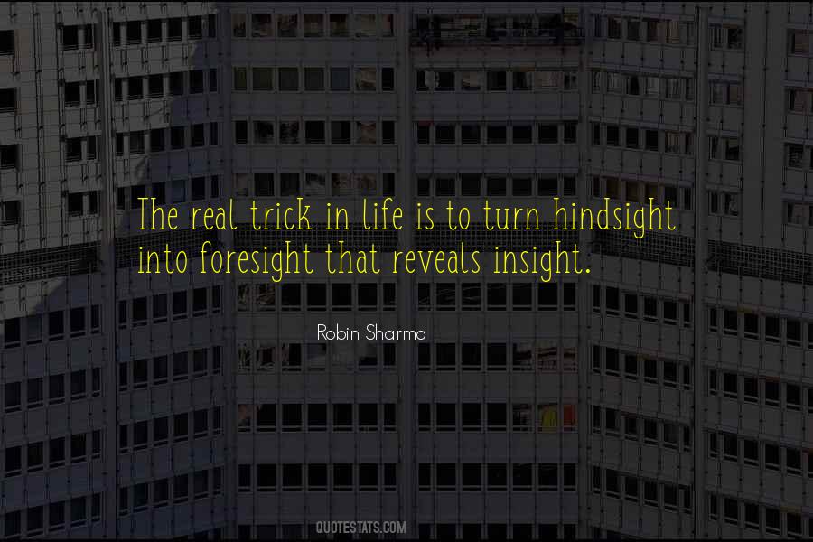 Quotes About Foresight #1061659