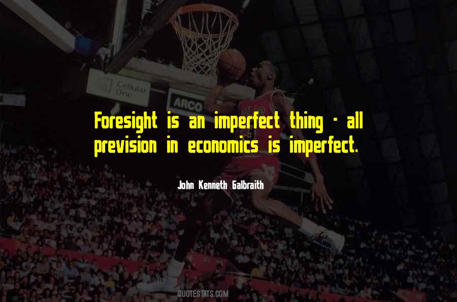 Quotes About Foresight #1126395