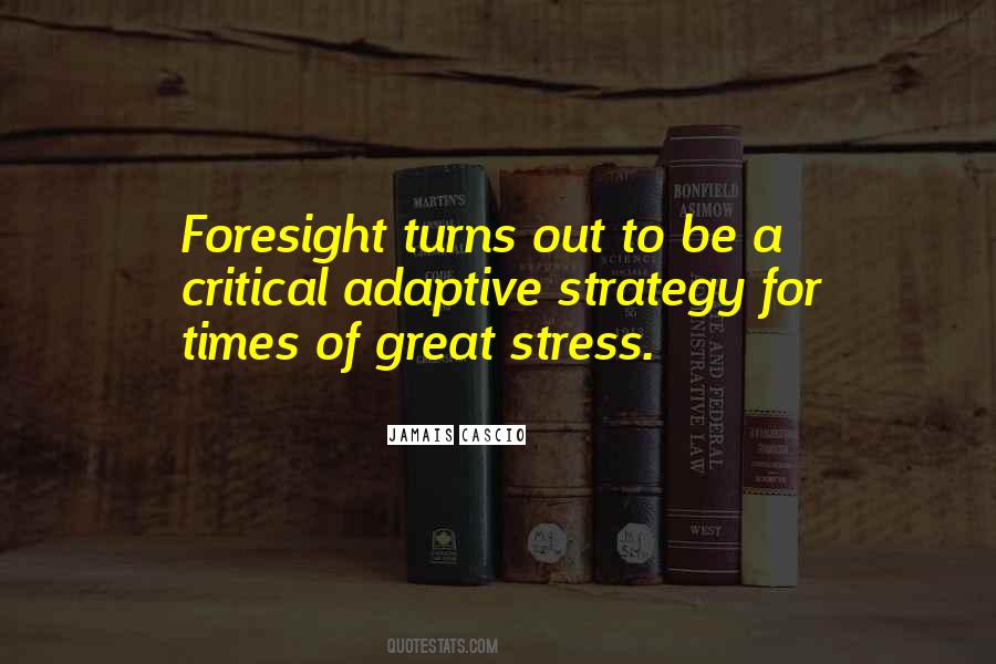 Quotes About Foresight #393949