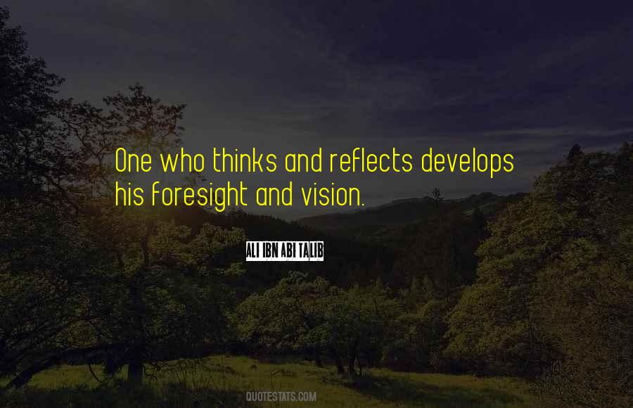 Quotes About Foresight #832863