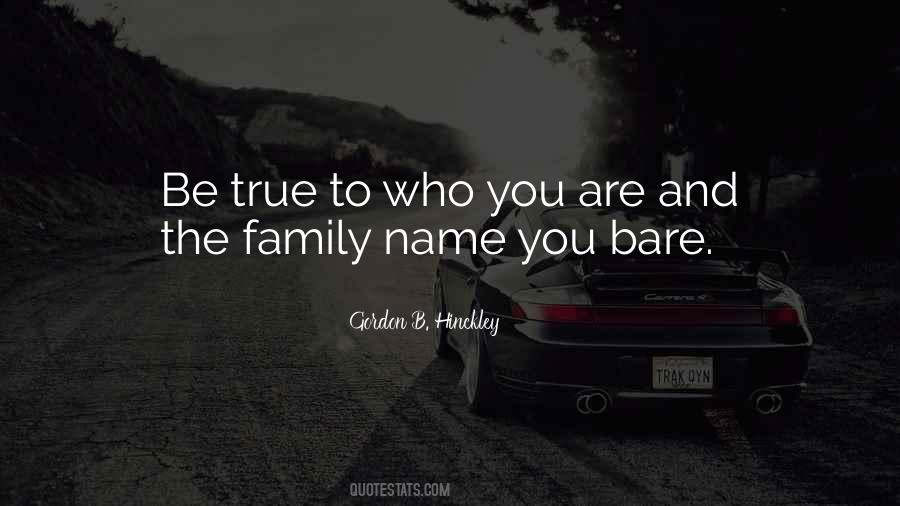 Quotes About The Family Name #1868512