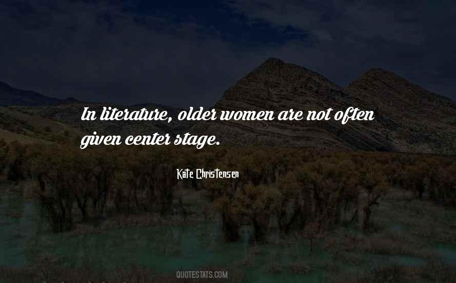 Quotes About Center Stage #1706387