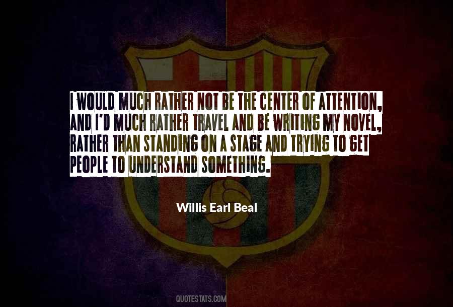 Quotes About Center Stage #305983