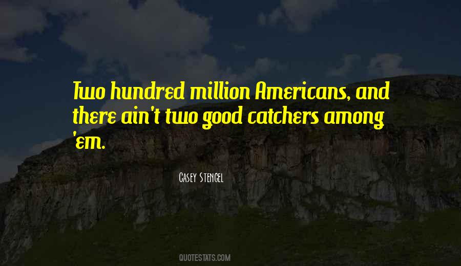 Quotes About Catchers #617760