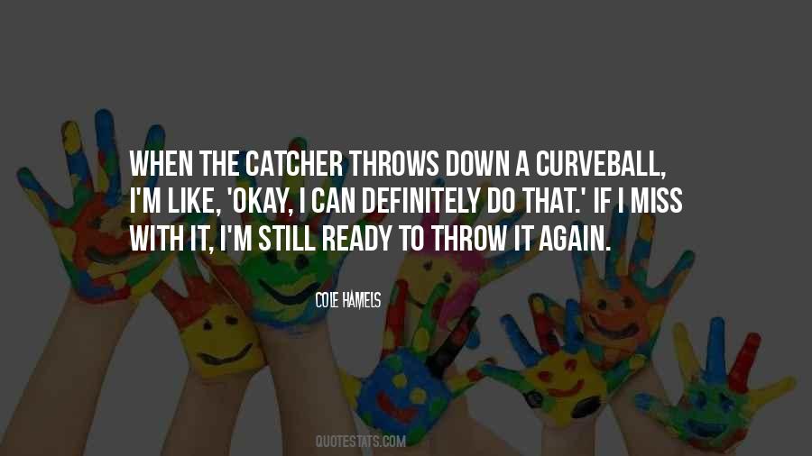 Quotes About Catchers #864567