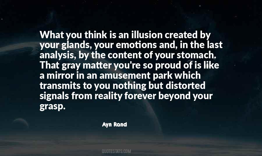 Quotes About Illusion And Reality #1237146