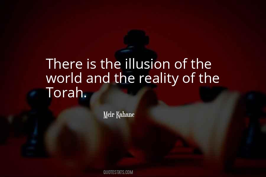 Quotes About Illusion And Reality #1361202