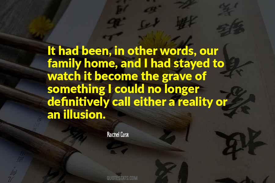 Quotes About Illusion And Reality #1398233