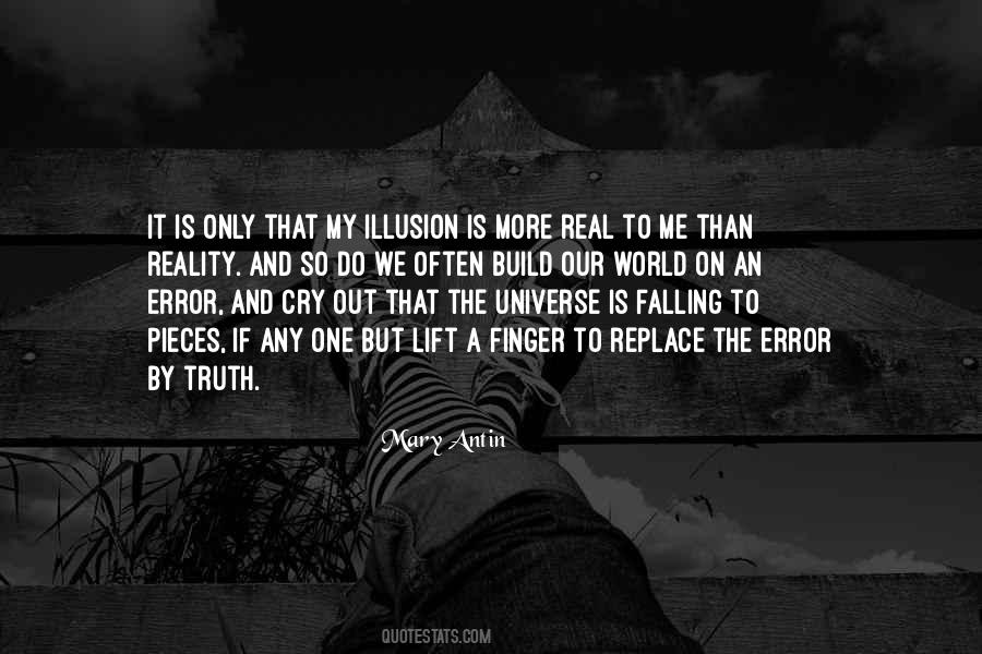 Quotes About Illusion And Reality #1435296