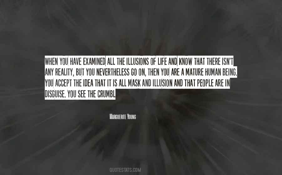 Quotes About Illusion And Reality #215658