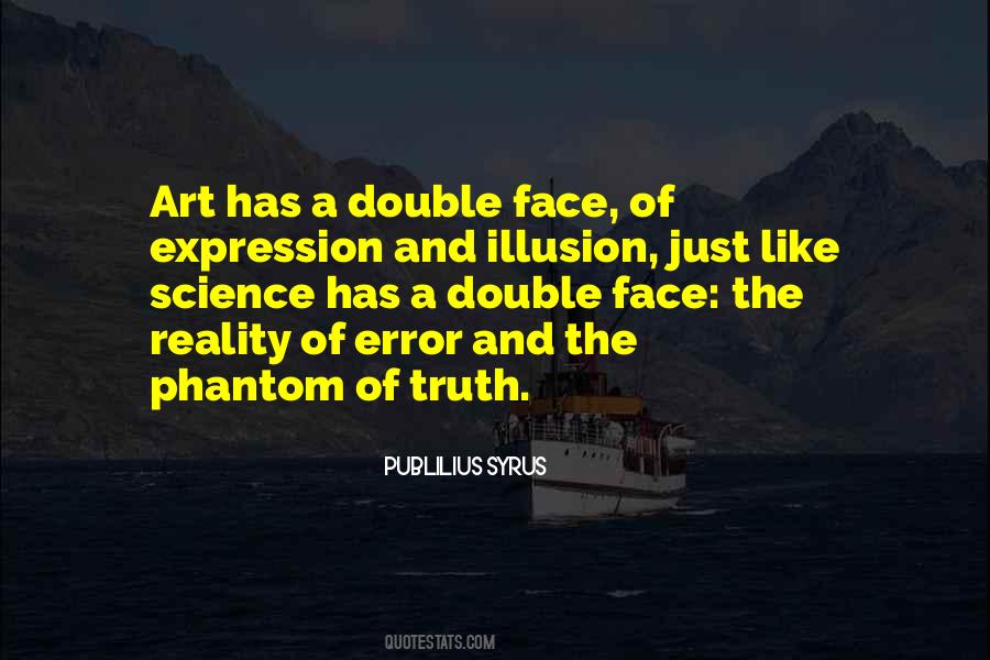 Quotes About Illusion And Reality #573043