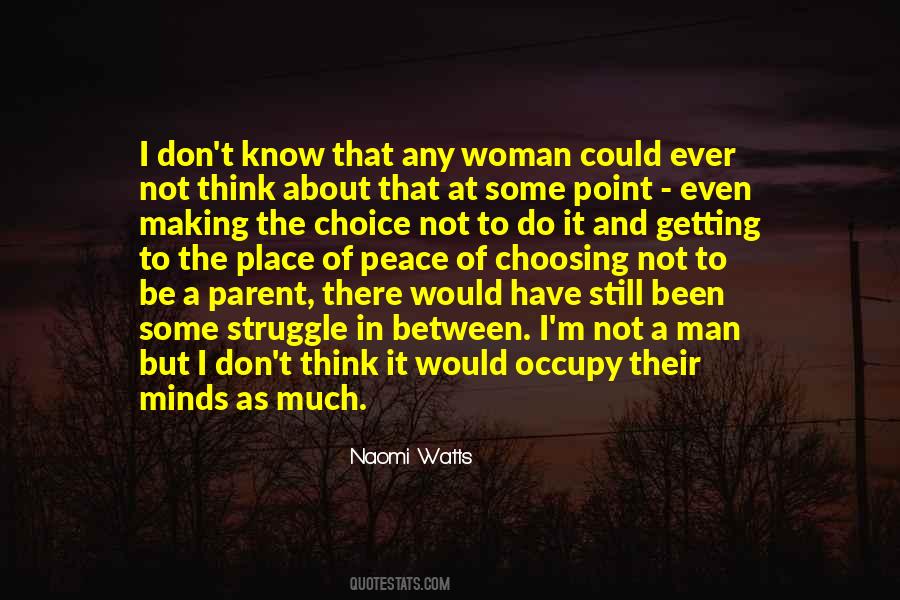 Woman I Know Quotes #110517