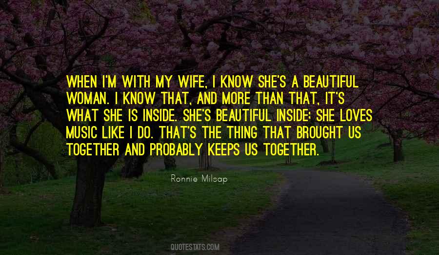 Woman I Know Quotes #1245713