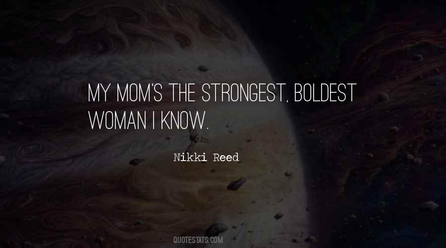 Woman I Know Quotes #1603196