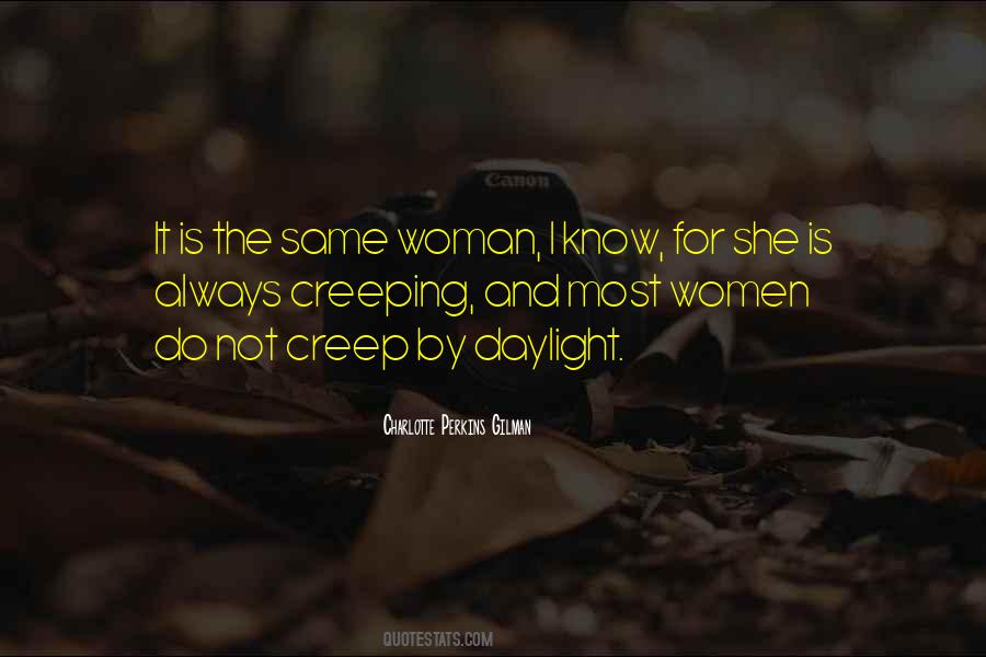 Woman I Know Quotes #1729451