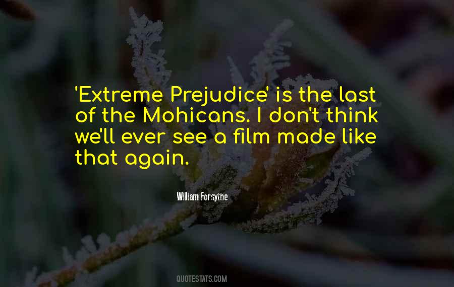 The Last Of The Mohicans Quotes #1700036