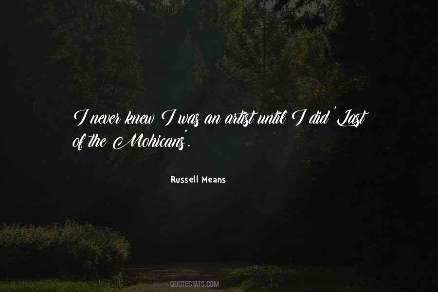 The Last Of The Mohicans Quotes #1833773