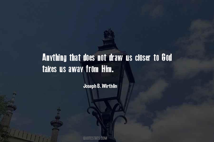 God Takes Quotes #1104883