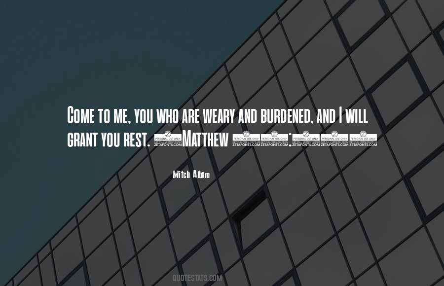 Matthew 11 28 Quotes #971902