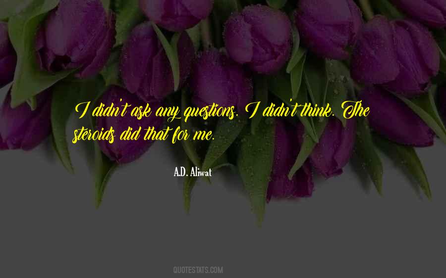 Quotes About Questions #1779837