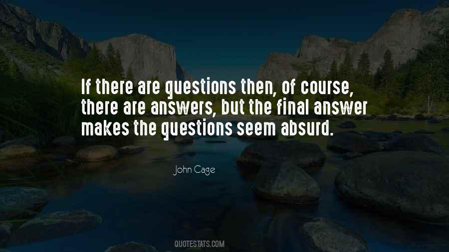 Quotes About Questions #1795356