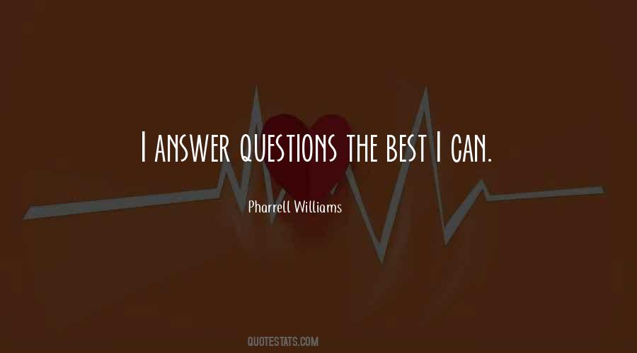 Quotes About Questions #1796874