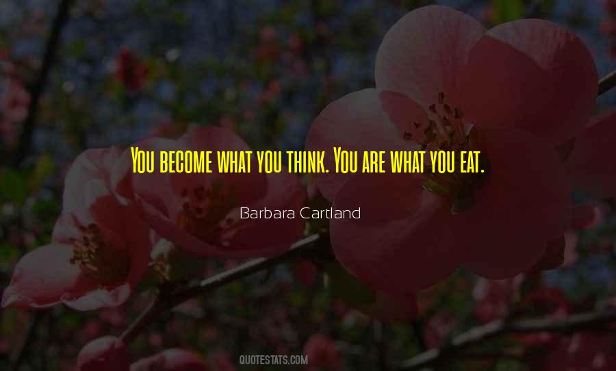 Quotes About What You Eat #125011