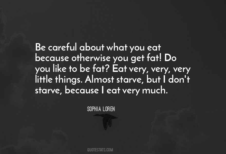 Quotes About What You Eat #1560530