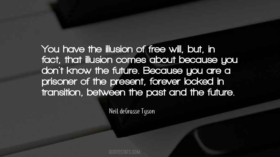 Past And The Future Quotes #1028693