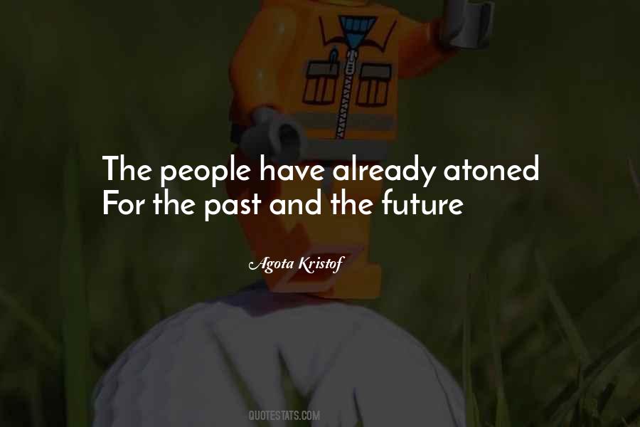 Past And The Future Quotes #1737653