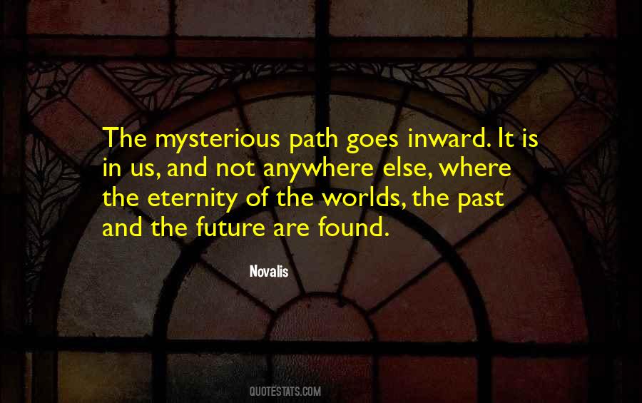 Past And The Future Quotes #295536