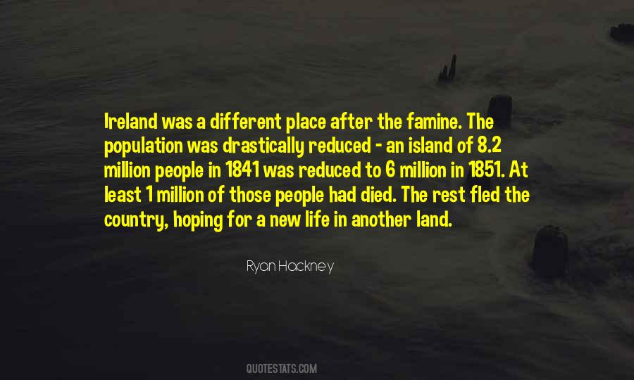 Quotes About Famine #1520122
