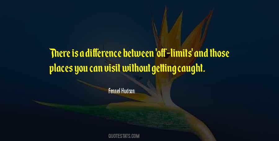 Quotes About Off Limits #1876330