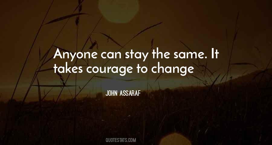 Quotes About Anyone Can Change #292219