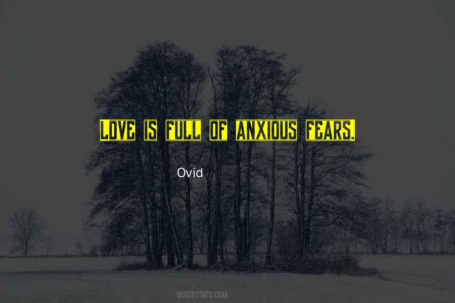 Quotes About Anxious Love #807350