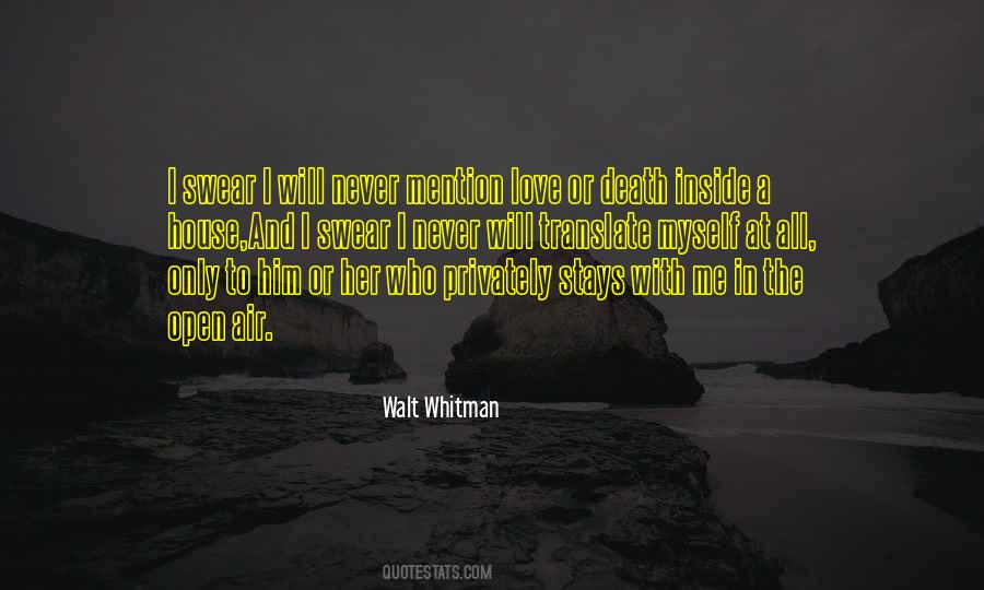 The House Of Love Quotes #243037