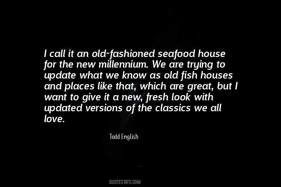 The House Of Love Quotes #326542