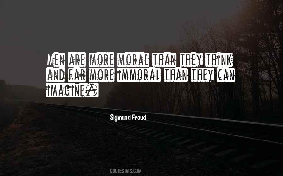 Quotes About Morality And Immorality #1108511