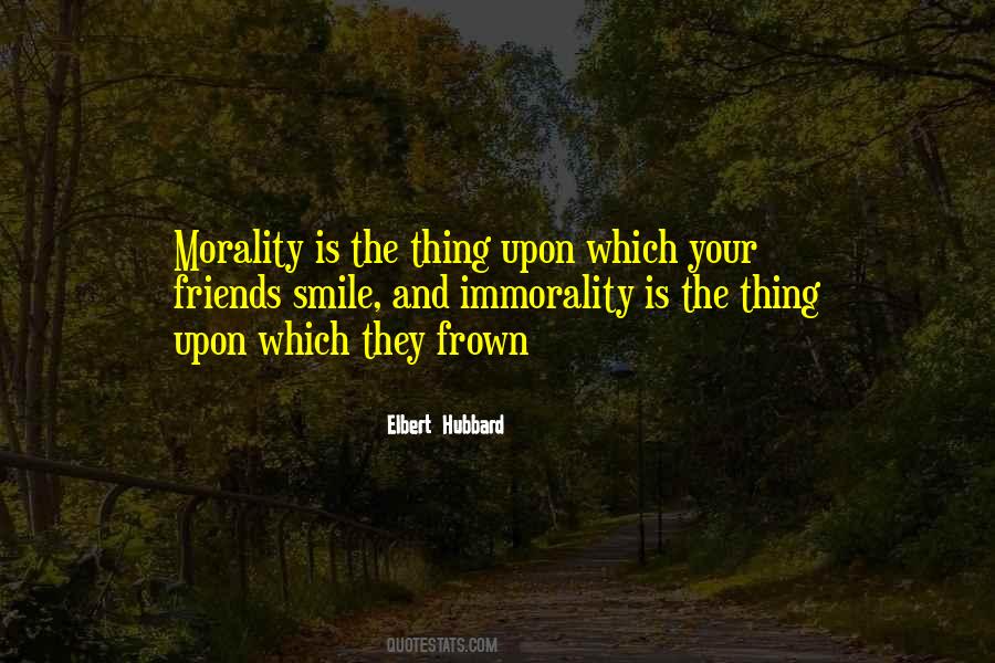 Quotes About Morality And Immorality #1410628