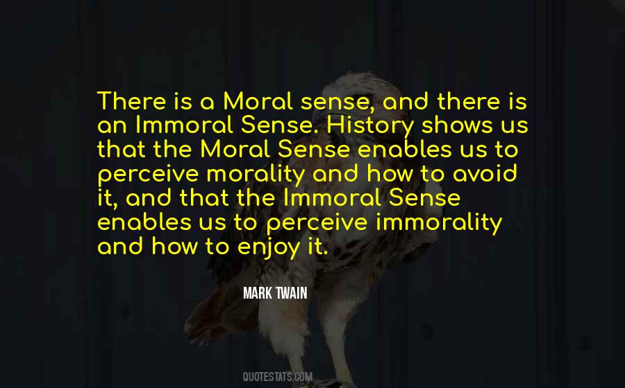 Quotes About Morality And Immorality #44896