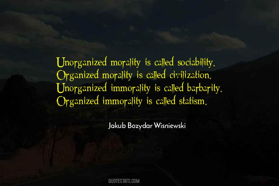 Quotes About Morality And Immorality #497946