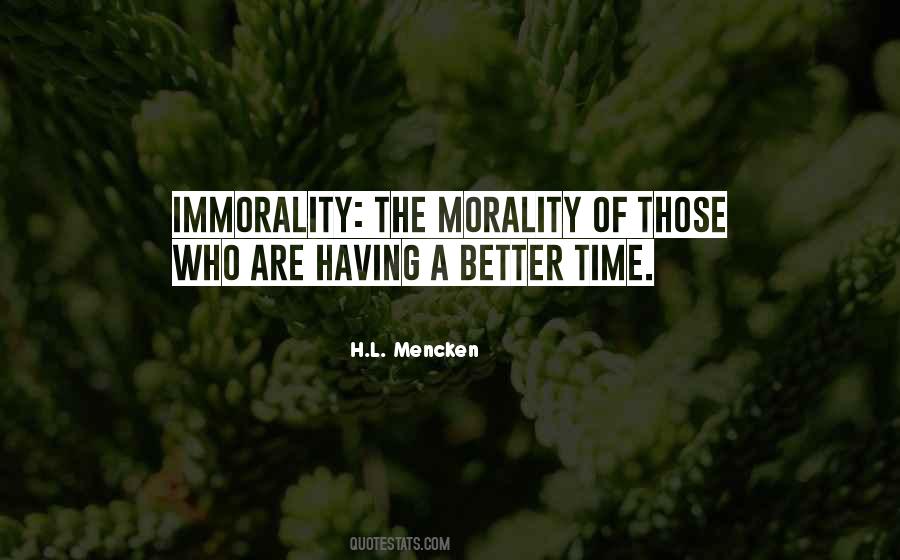 Quotes About Morality And Immorality #699675