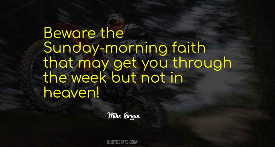 Quotes About Faith Not Religion #354463