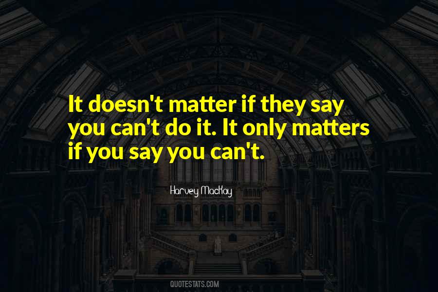 Matter If Quotes #1288128