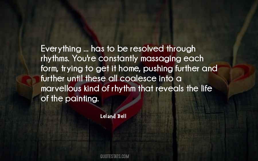 Rhythms Of Life Quotes #1027506