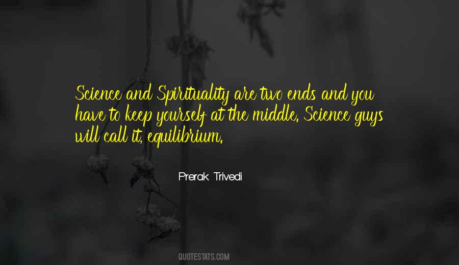 Spirituality And Science Quotes #1394333